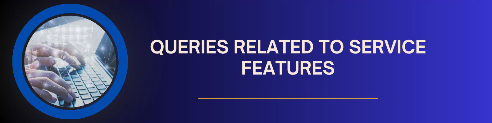 Questions Related To Service Features